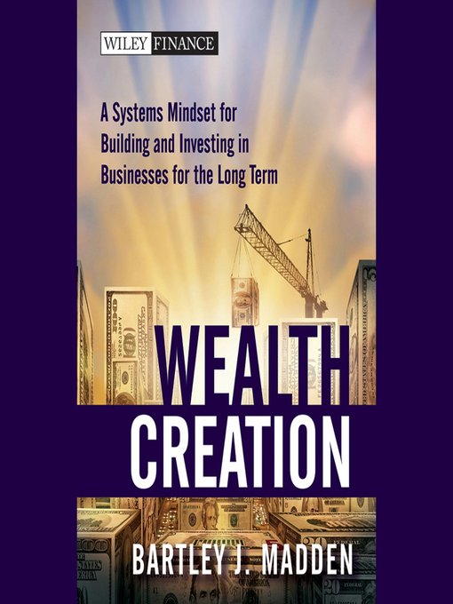 Title details for Wealth Creation by Bartley J. Madden - Wait list